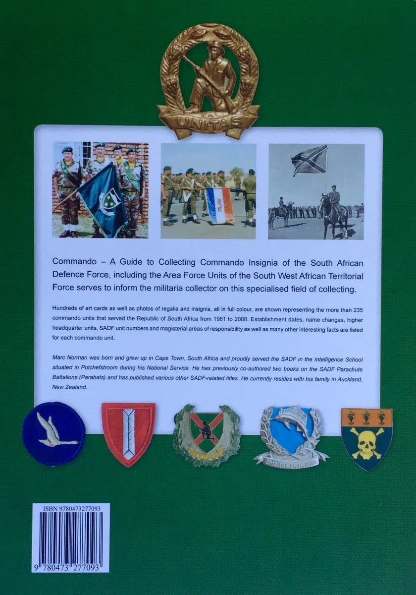 Commando: A Guide to Collecting Commando Insignia of the SADF - Marc Norman - Bateleur Militaria
